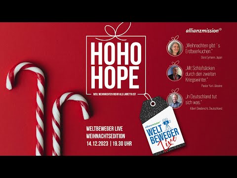 Ho Ho Hope | Weltbeweger live - die Weihnachtsedition