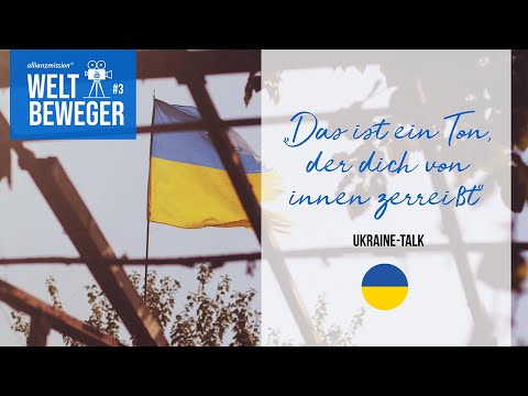 Krieg &amp; Erweckung in der Ukraine - „Ein Ton, der dich von innen zerreißt!“ | Weltbeweger #3 | Doku