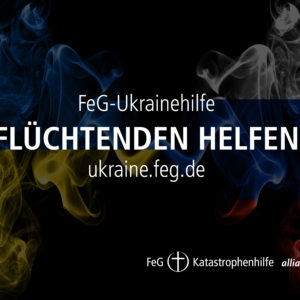 Gebet und Hilfen für Ukraine und Russland